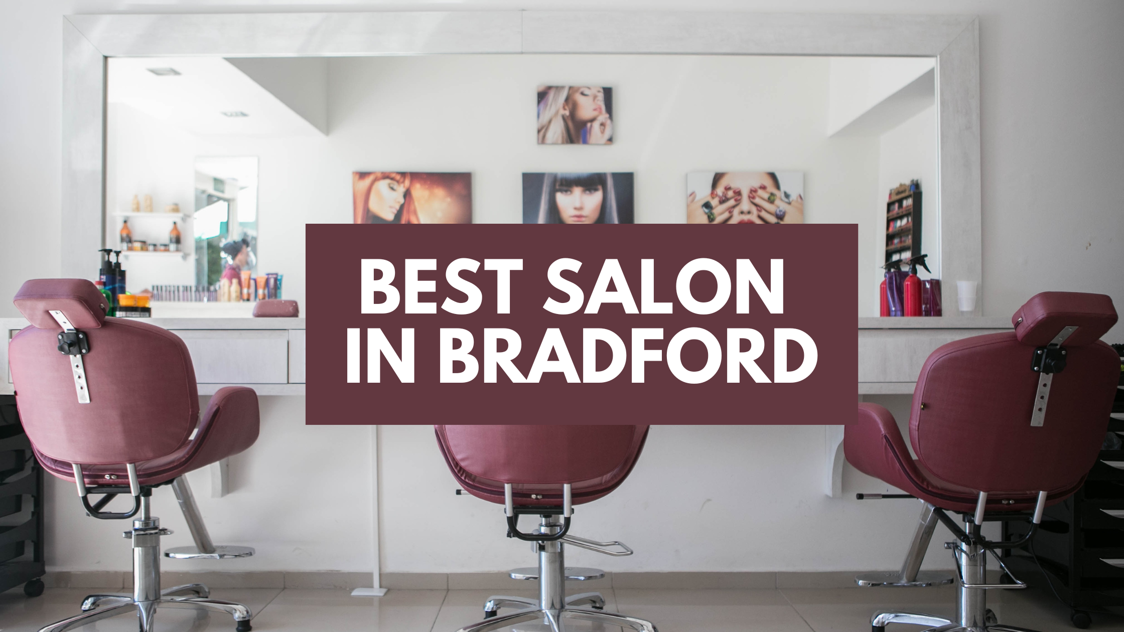Best Beauty Salons in Bradford